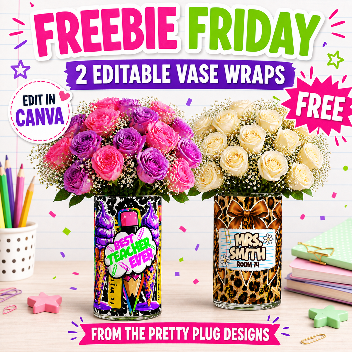 Teacher Appreciation Vase Wrap Canva Editable Template Bundle (FREEBIE FRIDAY)